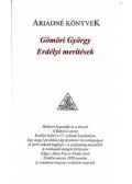 Gömöri György - Erdélyi merítések