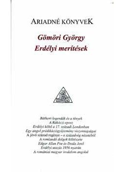 Gömöri György - Erdélyi merítések Gömöri György - Erdélyi merítések, null 2004 antikvár könyv