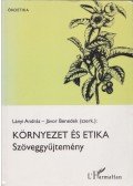 Lányi András,Jávor Benedek - Környezet és etika