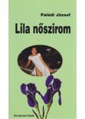 Paládi József - Lila nőszirom