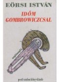 Eörsi István - Időm Gombrowiczcsal (dedikált)