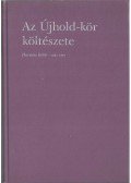 Csűrös Miklós - Az Újhold-kör költészete (aláírt)