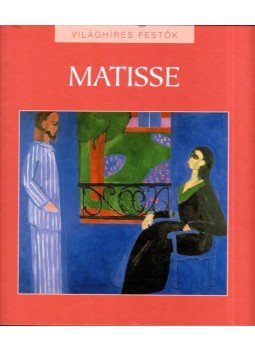 Hollósi Nikolett - Henri Matisse Hollósi Nikolett - Henri Matisse, Budapest 2010 antikvár könyv