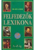 Kéz Andor - Felfedezők lexikona A-Z-ig