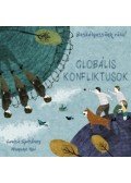 Louise Spilsbury, Hanane Kai - Beszélgessünk róla! - Globális konfliktusok