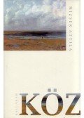 Mizser Attila - Köz