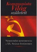 Schmidt Mária - Kommunista világ született