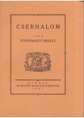 Vörösmarty Mihály - Cserhalom (reprint)