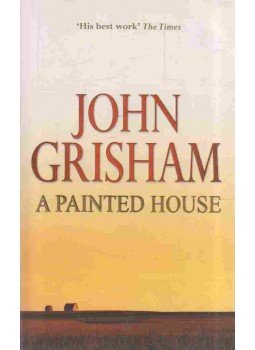 John Grisham - A Painted House John Grisham - A Painted House, London 2001 antikvár könyv