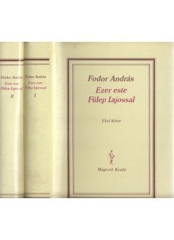 Fodor András - Ezer este Fülep Lajossal I-II. Fodor András - Ezer este Fülep Lajossal I-II., Budapest 1986 antikvár könyv