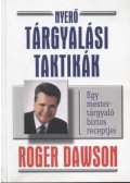 Dawson, Roger - Nyerő tárgyalási taktikák