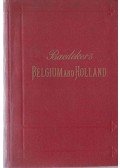 Karl Baedeker - Belgium and holland including the Grand-Duchy of Luxembourg