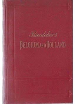 Karl Baedeker - Belgium and holland including the Grand-Duchy of Luxembourg, Lipcse 1910 antikvár könyv