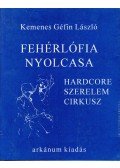 Kemenes Géfin László - Fehérlófia nyolcasa