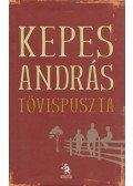 Kepes András - Tövispuszta (dedikált)