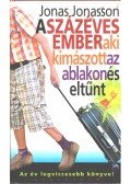 Jonas Jonasson - A százéves ember, aki kimászott az ablakon és eltűnt
