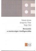 Gregorics Tibor,Nagy Sára,Fekete István - Bevezetés a mesterséges intelligenciába