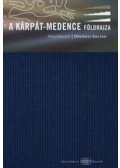 Dövényi Zoltán - A Kárpát-medence földrajza