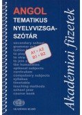 Kiscelli Piroska - Angol tematikus nyelvvizsgaszótár