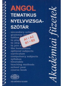 Kiscelli Piroska - Angol tematikus nyelvvizsgaszótár, Budapest 2009 antikvár könyv