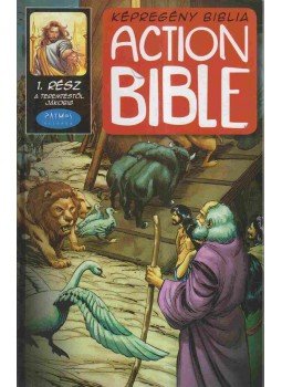 David C. Cook - Action Bible - Képregény Biblia 1. rész David C. Cook - Action Bible - Képregény Biblia 1. rész, 2011 antikvár könyv