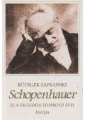 Rüdiger Safranski - Schopenhauer és a filozófia tomboló évei