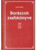 Török Sándor - Borászok zsebkönyve