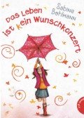 Sabine Bohlmann - Das Leben ist kein Wunschkonzert