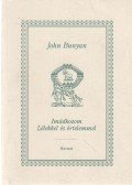Bunyan, John - Imádkozom Lélekkel és értelemmel