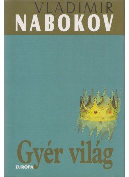 Vladimir Nabokov - Gyér világ Vladimir Nabokov - Gyér világ, Budapest 2008 antikvár könyv