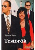 Kánya Kata - Testőrök (dedikált)