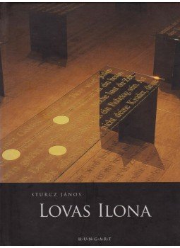 Sturcz János - Lovas Ilona Sturcz János - Lovas Ilona, Budapest 2009 antikvár könyv