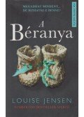 Louise Jensen - A béranya