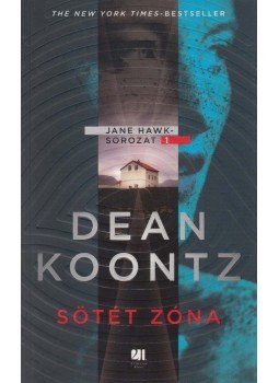 Dean R. Koontz - Sötét zóna Dean R. Koontz - Sötét zóna, Budapest 2018 antikvár könyv