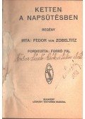 Fedor von Zobeltitz,Fodor László - Ketten a napsütésben / Csók a tükör előtt