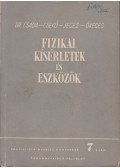 Csada Imre,Csekő Árpád,Jeges Károly,Öveges József - Fizikai kísérletek és eszközök