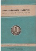 Hártai László,Gosztonyi János,Sellő István - Textilkészítési ismeretek