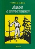 Tamási Áron - Ábel a rengetegben