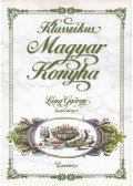 Láng György - Klasszikus Magyar Konyha