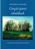 Vágvölgyi Szilárd - Cergát-parti tűnődések