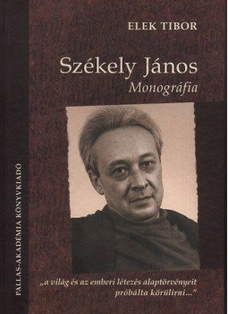 Elek Tibor - Székely János - Monográfia Elek Tibor - Székely János - Monográfia, null 2011 antikvár könyv