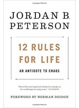 Jordan B. Peterson - 12 Rules for Life - An Antidote to Chaos Jordan B. Peterson - 12 Rules for Life - An Antidote to Chaos, null 2018 antikvár könyv