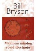 Bill Bryson - Majdnem minden rövid története