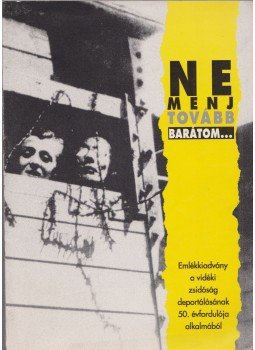 Králl Csaba - Ne menj tovább barátom... Králl Csaba - Ne menj tovább barátom..., 1994 antikvár könyv