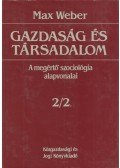 Max Weber - Gazdaság és társadalom 2/2