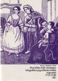 Borosy András,Kisfaludy Katalin,Szabó Attila - Pest-Pilis-Solt vármegye közgyűlési jegyzőkönyveinek regesztái 1712-1740 III.