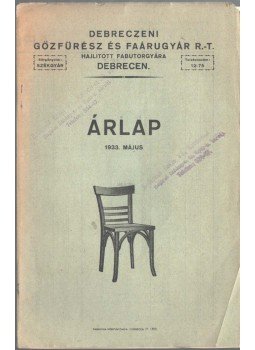  - Debreczeni Gőzfűrész és Faárugyár R.-T. árlap 1933. május, Debrecen 1933 antikvár könyv