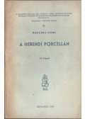 Ruzicska Ilona - A herendi porcellán