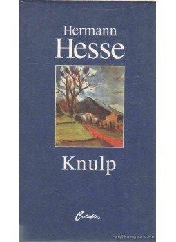 Hermann Hesse - Knulp Hermann Hesse - Knulp, Budapest 2004 antikvár könyv
