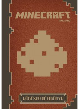 Balázs Eszter Anna (szerk.) - Minecraft - Vöröskő kézikönyv Balázs Eszter Anna (szerk.) - Minecraft - Vöröskő kézikönyv, Budapest 2014 antikvár könyv